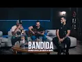 Download Lagu BANDIDA | Eduardo Costa, Edy Britto e Samuel