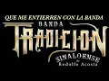 ENTIERRENME CON LA BANDA EN VIVO - BANDA TRADICIÓN SINALOENSE DE RODOLFO ACOSTA