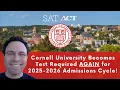 Cornell University Returns to Test-Required for 2025-2026 Admissions Cycle