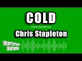 Download Lagu Chris Stapleton - Cold (Karaoke Version)