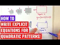 Writing Equations for Quadratic Picture Patterns