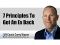 7 Principles To Get An Ex Back