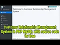 Customer Relationship Management System in PHP MySQL with source code for free