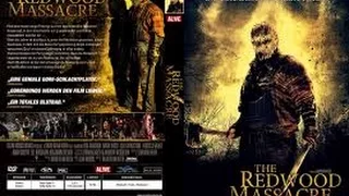 The Redwood Massacre 2014 With Lisa Cameron Lisa Livingstone Mark Wood Movie 