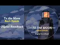 Download Lagu Just a To the Moon Series Beach Episode - Full OST