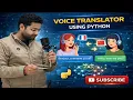 Python Speech Recognition Project using Project Voice Translator using Python