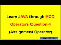 Java Assignment Operator example program with output java tutorial for beginners java for you
