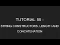 Java Programming Tutorial 55 - String Constructors Length Concatenation Literals in English
