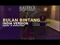 Lagu Lagu Dangdut Terbaik Cover India 2025 | BULAN BINTANG - H. RHOMA IRAMA | Kaleela Entertainment