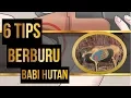 Download Lagu 6 TIPS BERBURU BABI HUTAN