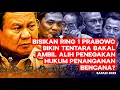 Bisikan Ring 1 Prabowo Bikin Tentara Bakal Ambil Alih Penegakan Hukum Penanganan Bencana?