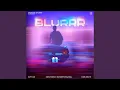 Lagu BLURRR