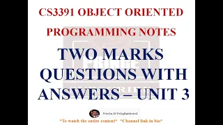 UNIT 3 TWO MARKS QUESTIONS WITH ANSWERS CS3391 OBJECT ORIENTED PROGRAMMING NOTES
