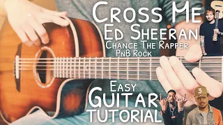 Download Cross Me Ed Sheeran Chance the Rapper PnB Rock Guitar Tutorial // Cross Me Guitar MP3