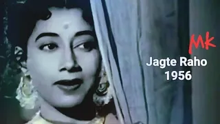 maine jo li angadai.. Jagte Raho 1956_SandhyaMukharji& Haridhan _Shailendra_SalilChowdhury_a tribute