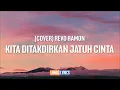 Download Lagu (Cover) Revo Ramon - Kita Ditakdirkan Jatuh Cinta