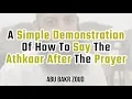 Download Lagu Demonstrasi Sederhana Cara Mengucapkan Atskaar Setelah Salat | Abu Bakar Zoud