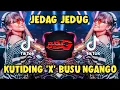 Download Lagu DJ JEDAG JEDUG !! KUTIDING 'X' BUSU NGANGO - NANDAR AYUBA 'X' CAM AUDIO ( BBG STYLE )