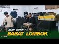 Download Lagu BABAT LOMBOK RILISAN LAGU ABATA ALBA TEMU KARYA