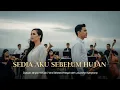 Lagu SEDIA AKU SEBELUM HUJAN – Versi Orkestra Megah | Ciptaan Idgitaf | Javanese Symphony