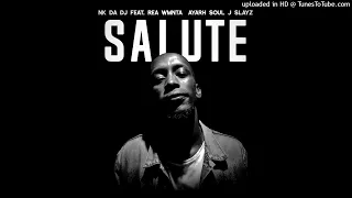nk da dj salute feat rea wmnta ayarh soul u0026 j slayz official audio amapiano