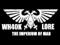 ASMR WH40K Lore - History of the Imperium Ramble