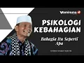 Download Lagu Melihat kebahagiaan melalui pendekatan Psikologi Positif - Buya Syakur
