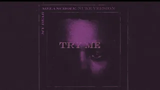 the weeknd try me mike dean version 