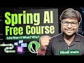 1 Use AI in Spring Boot Applications What is Spring AI Spring AI full series Hindi