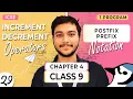 L029 Increment and Decrement Operators with POSTFIX and PREFIX Notation
