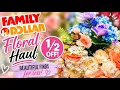 I Found Beautiful Florals Family Dollar 50 Off