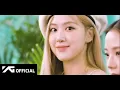 BLACKPINK - 'REALLY' MV