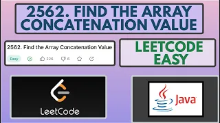 Leetcode 2562 Find the Array Concatenation Value Easy Java Solution