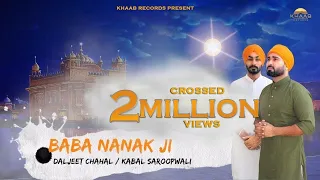 baba nanak ji full song daljeet chahal kabal saroopwali latest songs 2018 khaab records
