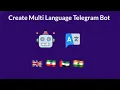CREATE MULTI LANGUAGE TELEGRAM BOT INLINE BUTTON CALLBACK QUERY ANSWER CALLBACK QUERY