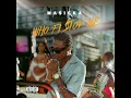 Who Fi Stop We - Masicka