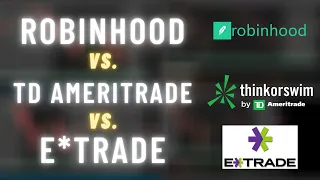 Robinhood vs TD Ameritrade vs E Trade