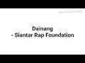 Download Lagu Siantar Rap Foundation - Dainang + lirik