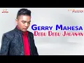 Download Lagu Gerry Mahesa - Debu Debu Jalanan (Official Music Video)