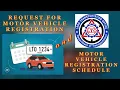 REQUEST FOR MOTOR VEHICLE REGISTRATION MOTOR VEHICLE REGISTRATION SCHEDULE