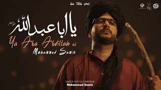 Ya Aba Abdillah (a.s.) | Muhammad Samie | Official Video