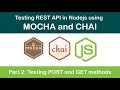 Testing Nodejs REST API with Express and MongoDB using Mocha Chai - Testing POST GET request