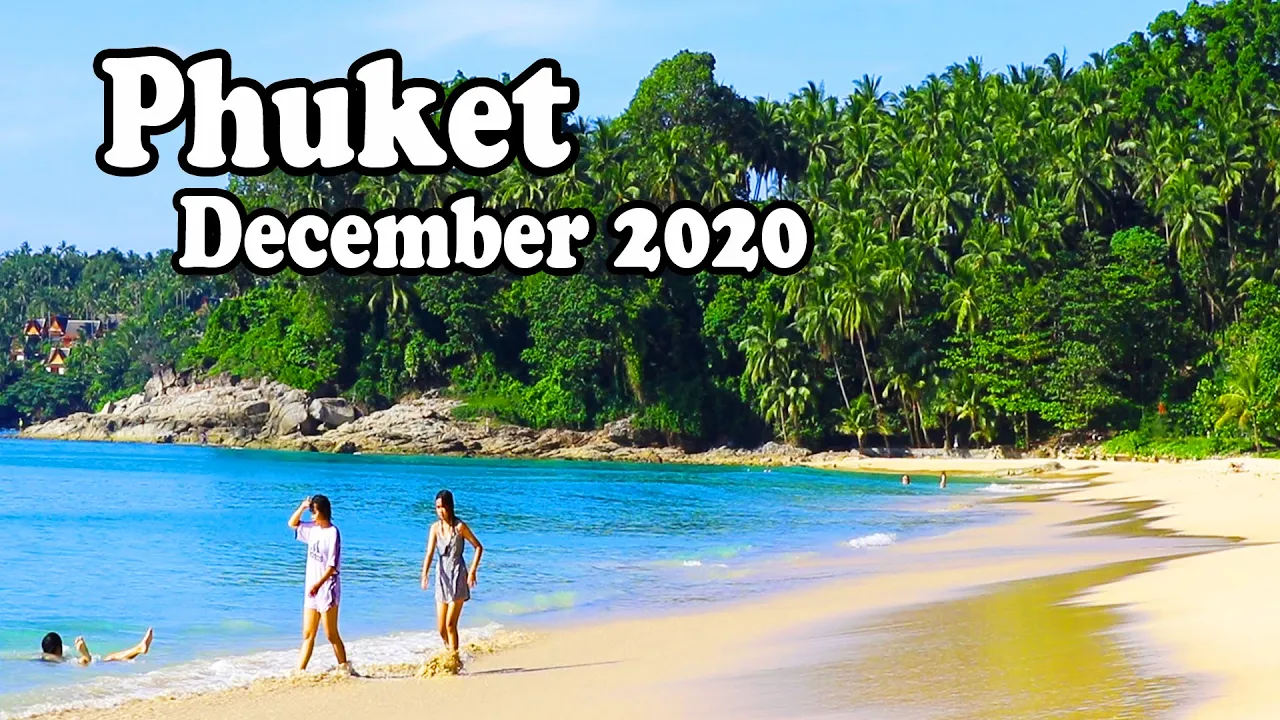 PHUKET THAILAND, DECEMBER 2020. Beaches, Nightlife, Food and Markets in Phuket Now
