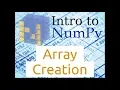 Introduction to Numpy Part-3 Array Creation