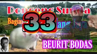 Download Dongeng Sunda Mang Jaya Cerita BEURIT BODAS bagian ke 33 MP3
