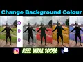 How To Change Background Colour In Reel Video | Video Ka Background Colour Kaise Change Kare | Hindi