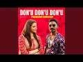 Don'u Don'u Don'u (Trending Version)