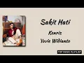 Download Lagu Sakit Hati - Kenriz \u0026 Yovie Widianto | Lirik Lagu