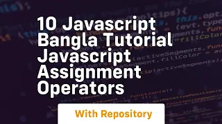 10 javascript bangla tutorial javascript assignment operators