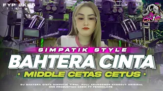 dj simpatik bahtera cinta viral 2k25 trap party middle cetas cetus full aransemen dangdut original 